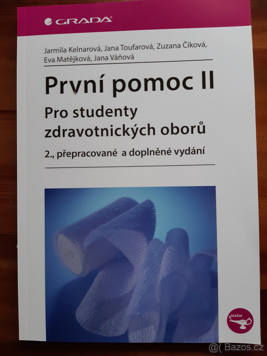 Učebnice SŠ zdravotní obor- První pomoc 2
