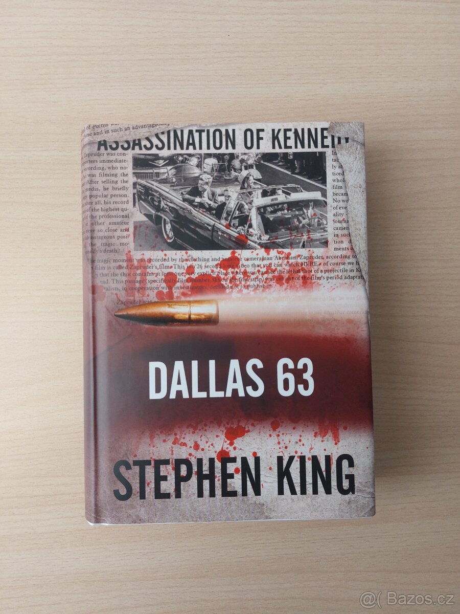 Stephen King - Dallas 63 (NOVÁ)