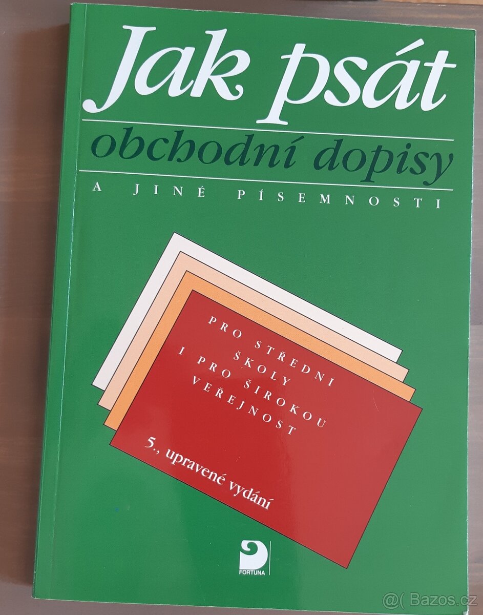 Jak psát obchodní dopisy a jiné písemnosti, Fortuna