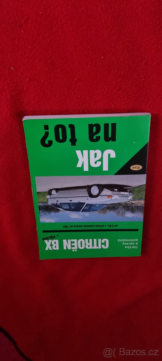Citroen BX. Udržba a opravy.