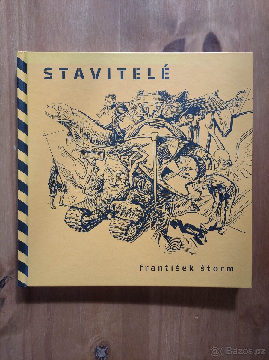 František Štorm - Stavitelé