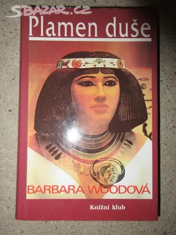 Plamen duše - B. Woodová.