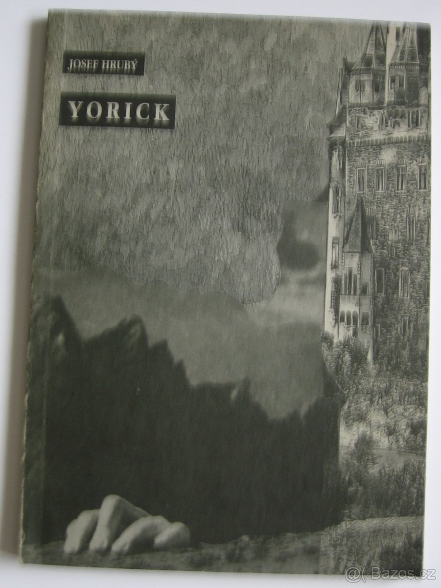 Josef Hrubý: YORICK  - knížka poezie