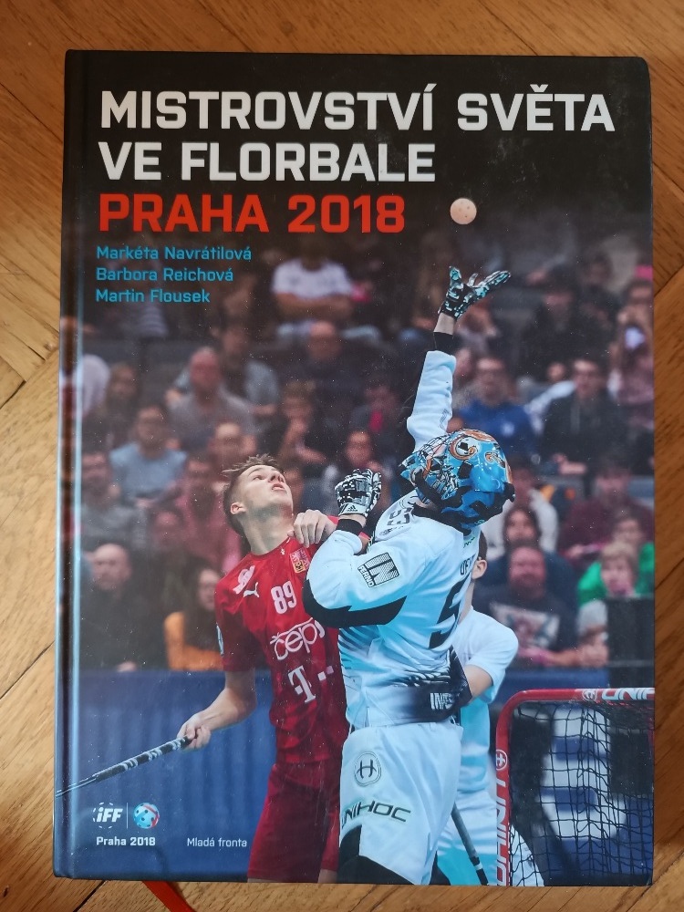 Mistrovství Světa ve florbale Praha 2018