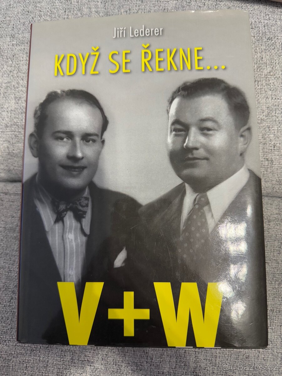 Když se řekne V+W - Jiří Lederer