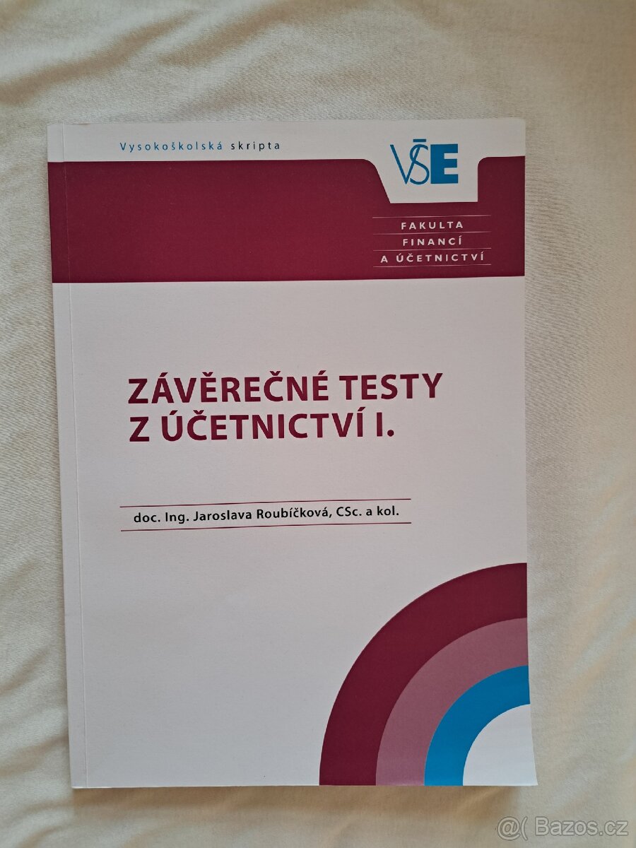 Závěrečné testy z účetnictví Roubíčková VŠE