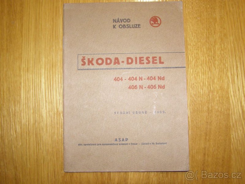 Prodám návod na obsluhu Škoda 404 - 406 Diesel 1939