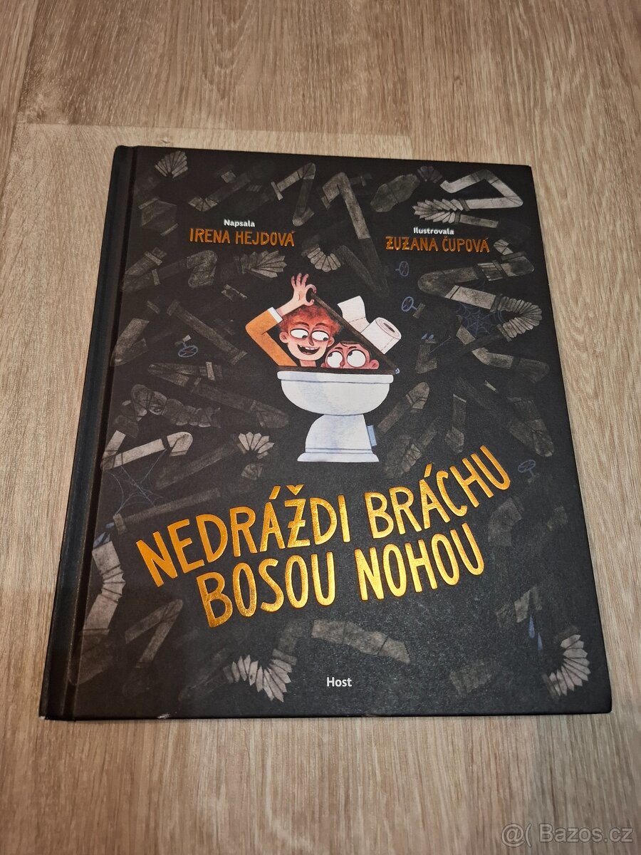Prodám knihu: Nedráždi bráchu bosou nohou – NOVÁ
