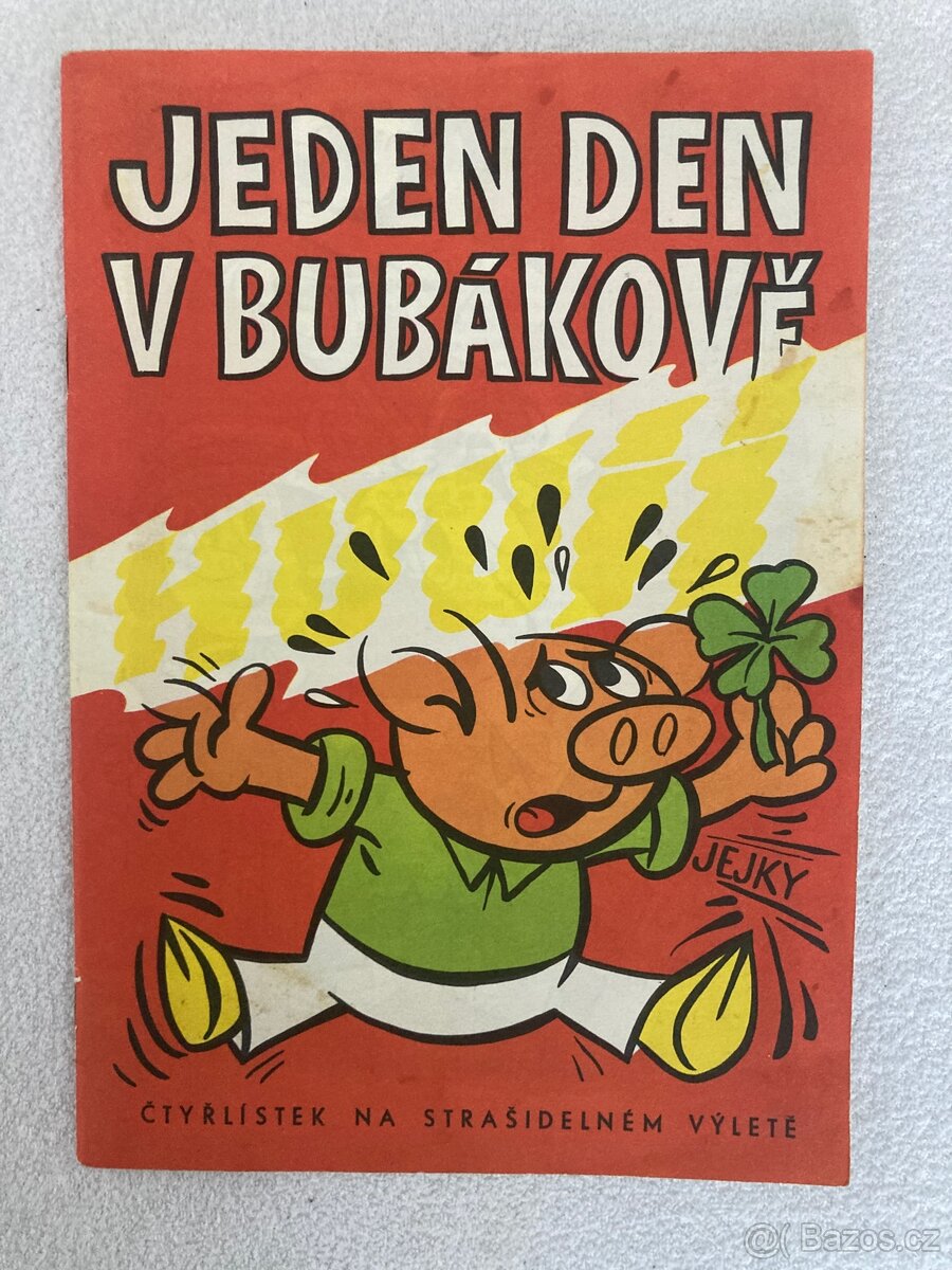 Čtyřlístek č. 10 Jeden den v Bubákově