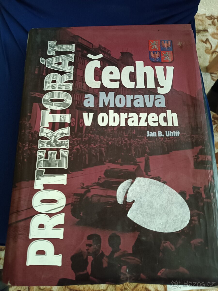 Protektorát Čechy a Morava v obrazech.
