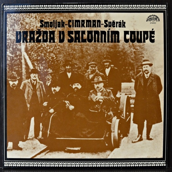 Smoljak - Cimrman - Svěrák – Vražda v salonním coupé (LP)