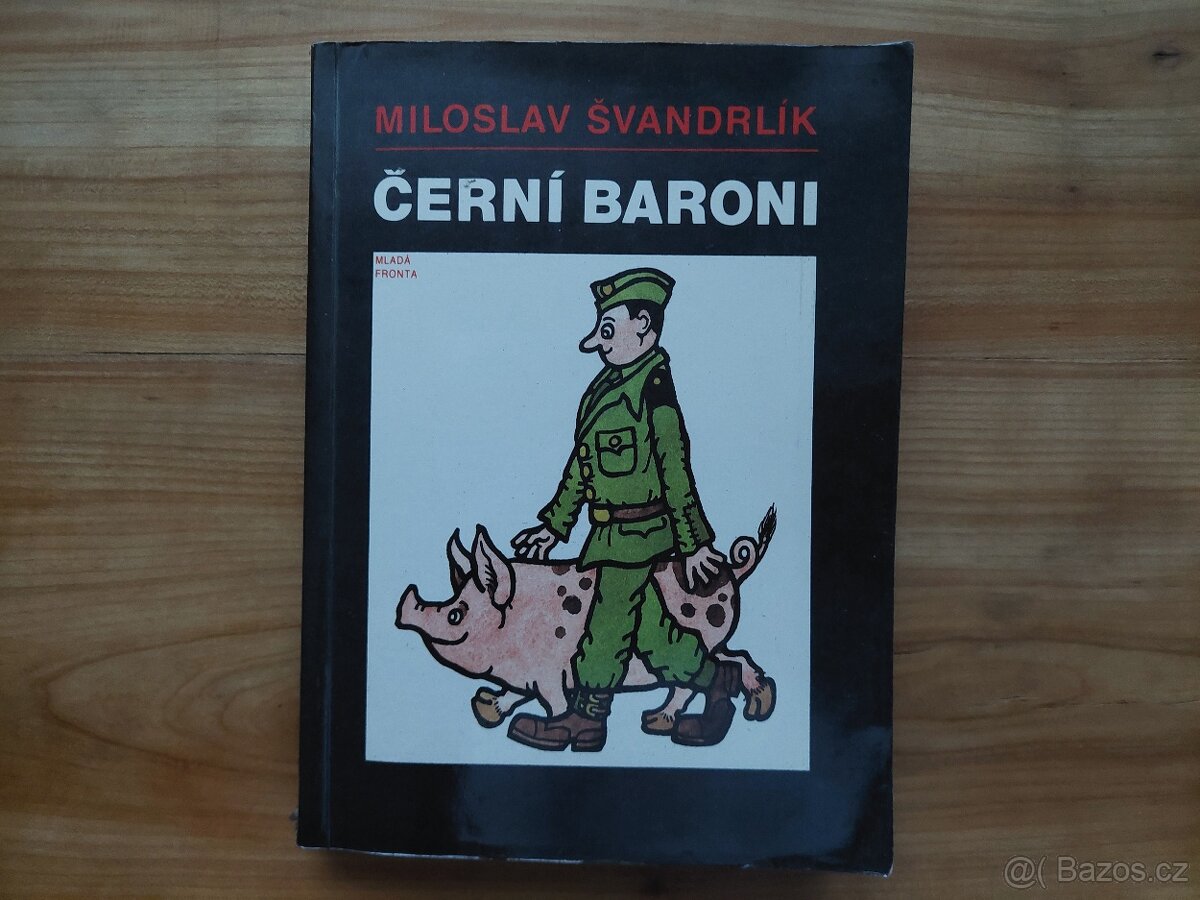 Miloslav Švandrlík a Jiří Winter Neprakta - Černí baroni