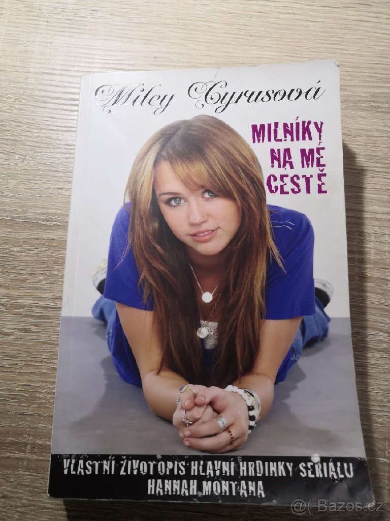 Miley Cyrus - Milníky na mé cestě