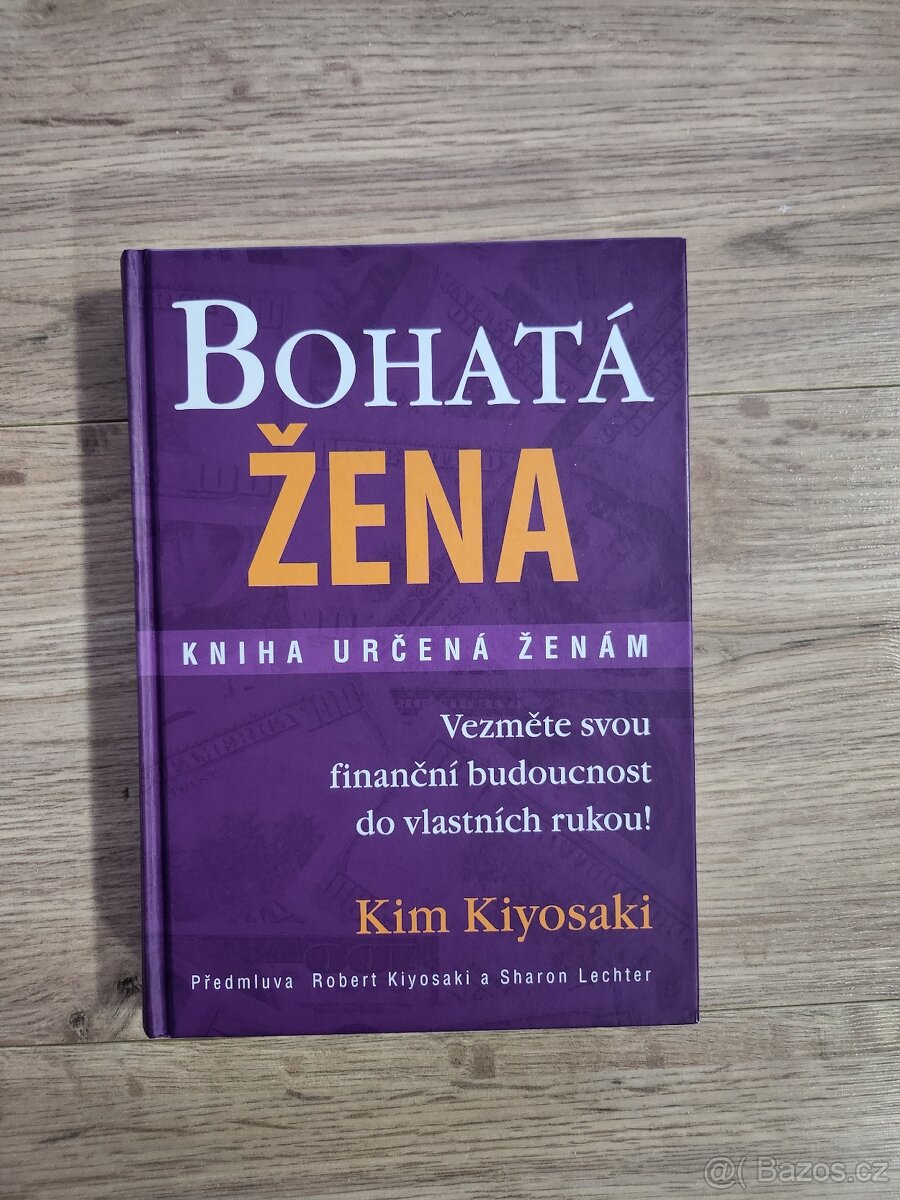 Bohatá žena - Kiyosaki Kim
