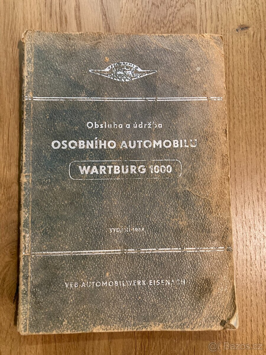 Wartburg 1000 - kniha Obsluha a údržba automobilu