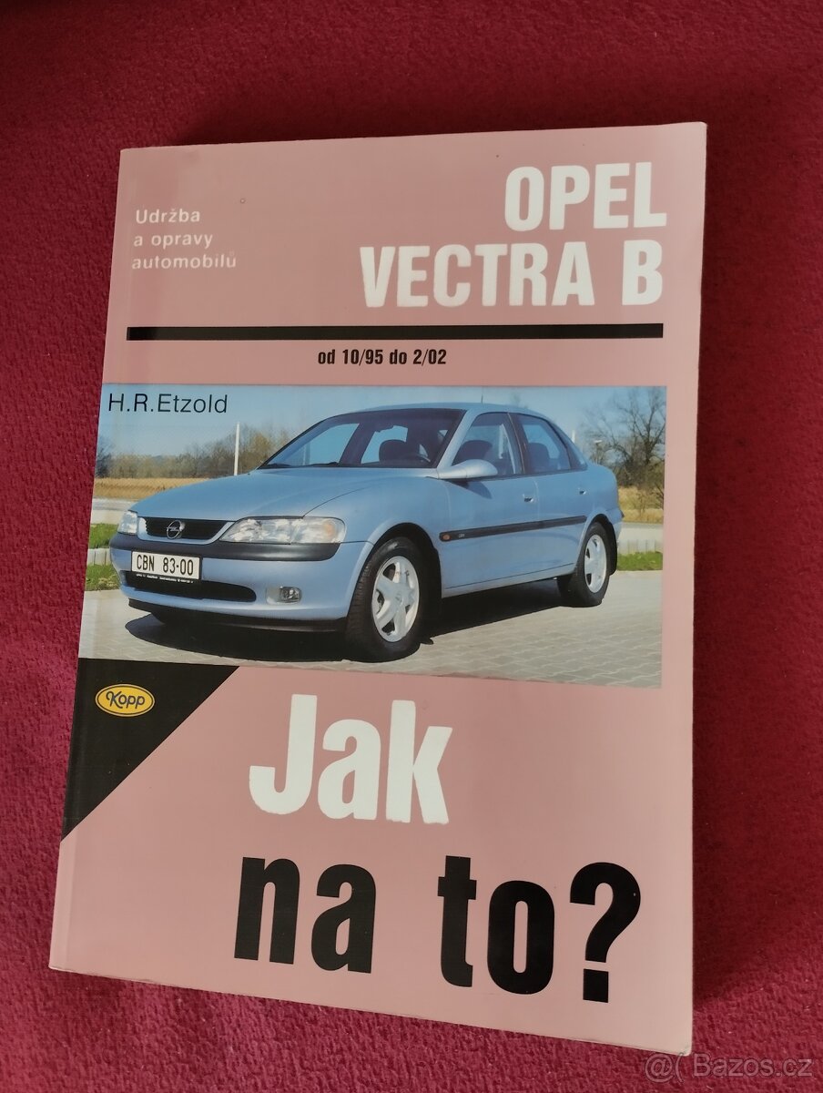 Kniha Opel vectra b ,,Jak na to?"