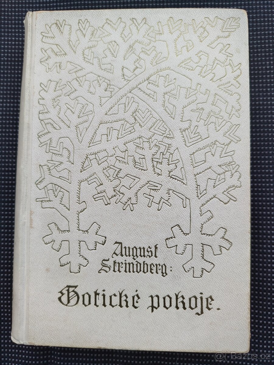 August Strindberg - Gotické pokoje, výborně zachováno