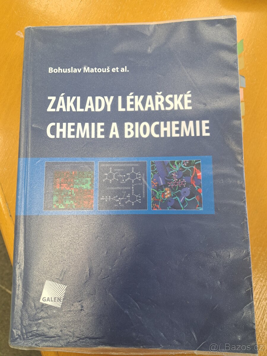 Matouš Základy lékařské chemie a biochemie