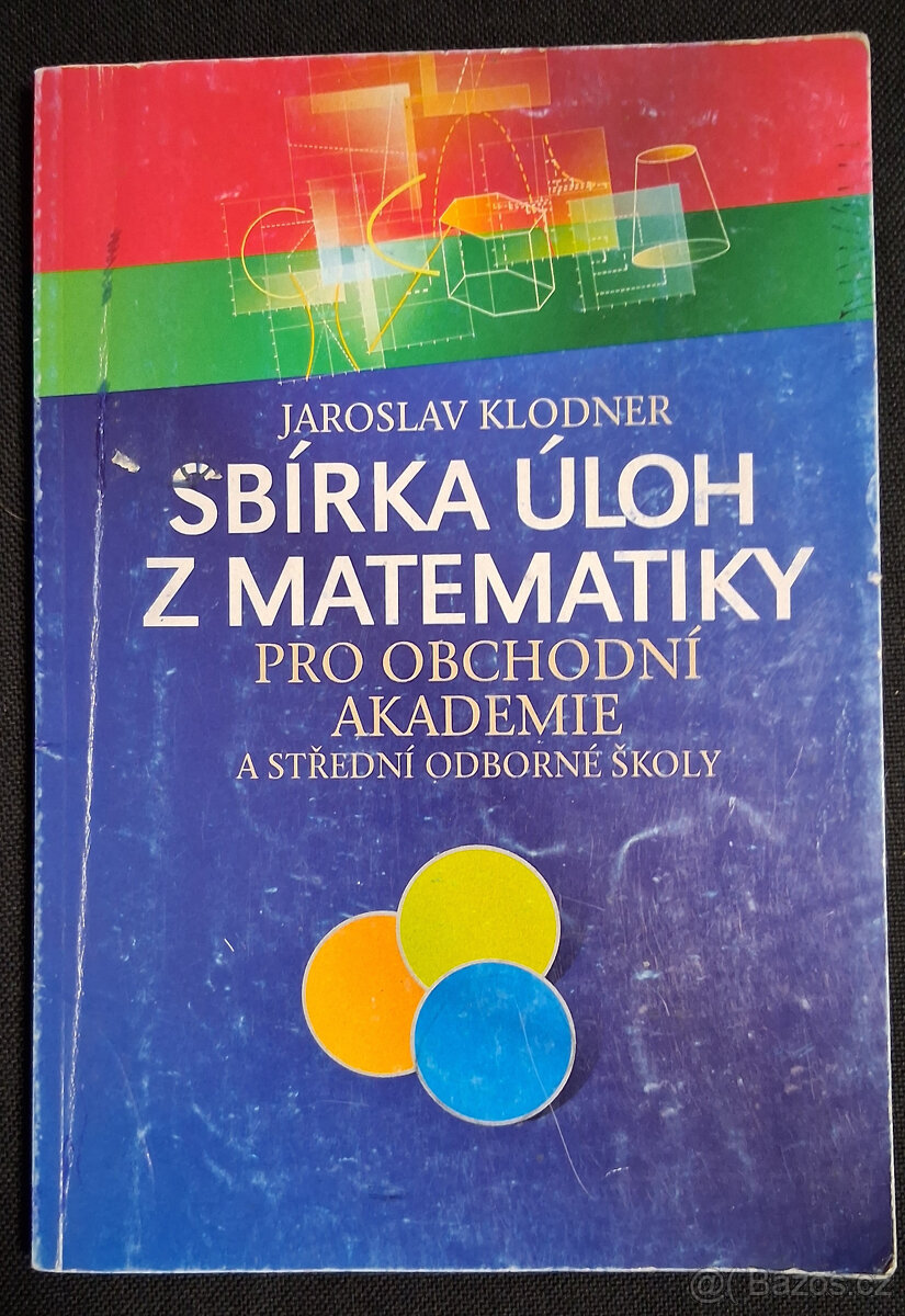 SBÍRKA ÚLOH Z MATEMATIKY - pro SŠ