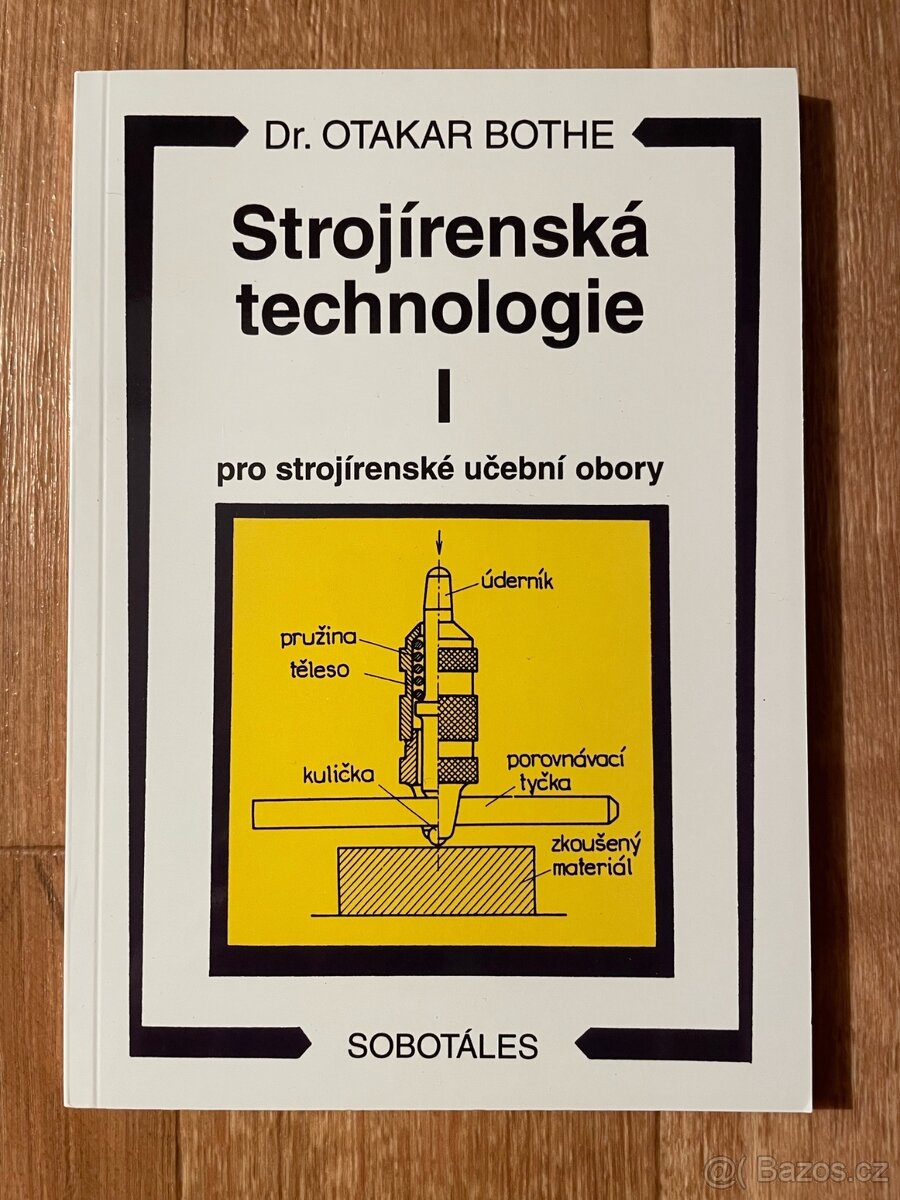 Strojírenská technologie I pro strojírenské učební obory
