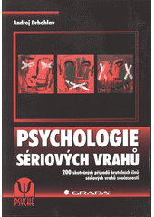 Psychologie sériových vrahů, Psychologie masových vrahů