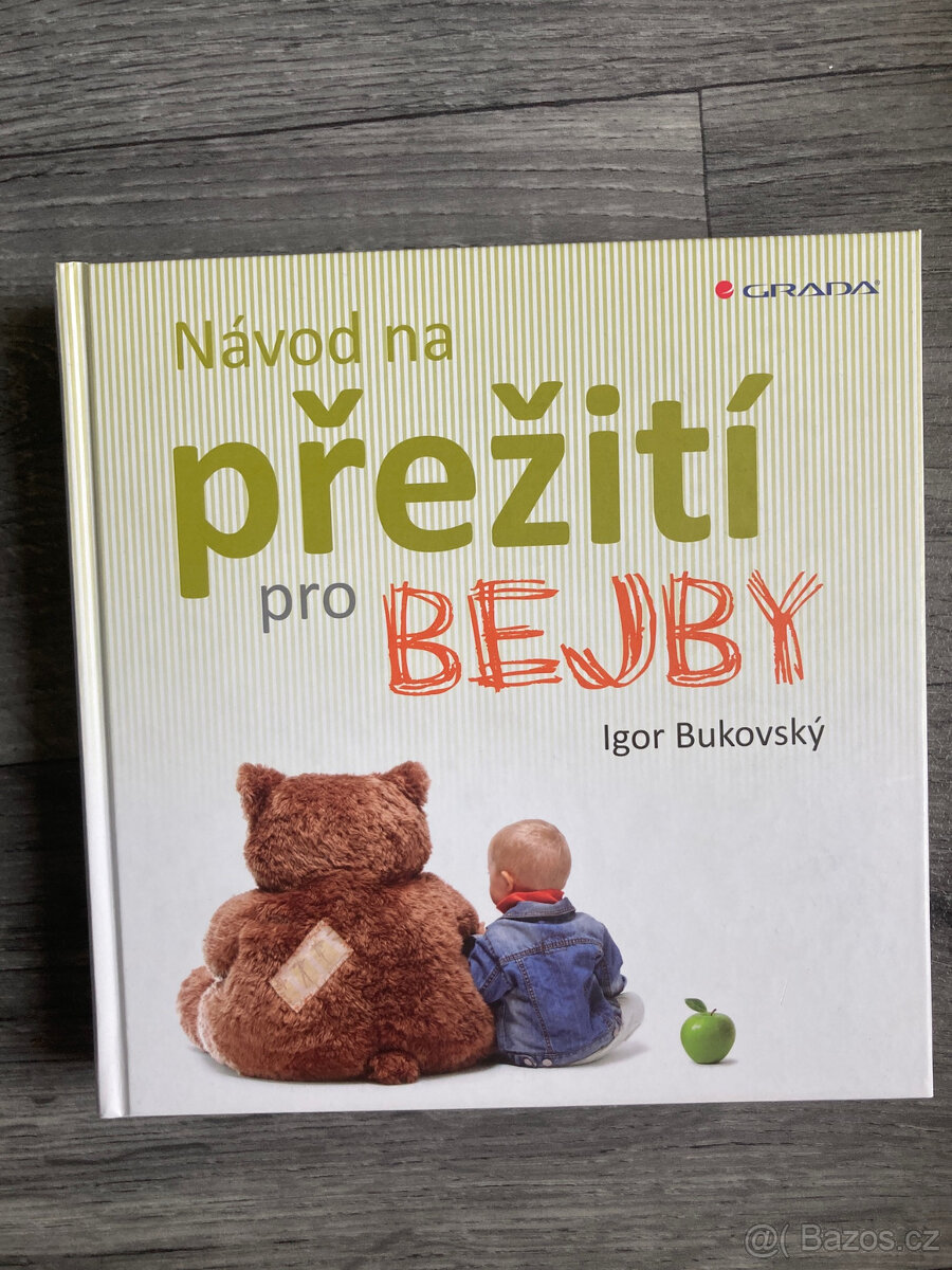 Návod na přežití pro bejby - jako nová