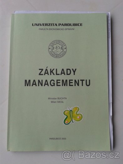 Základy managementu Univerzita Pardubice Miroslav Buchta