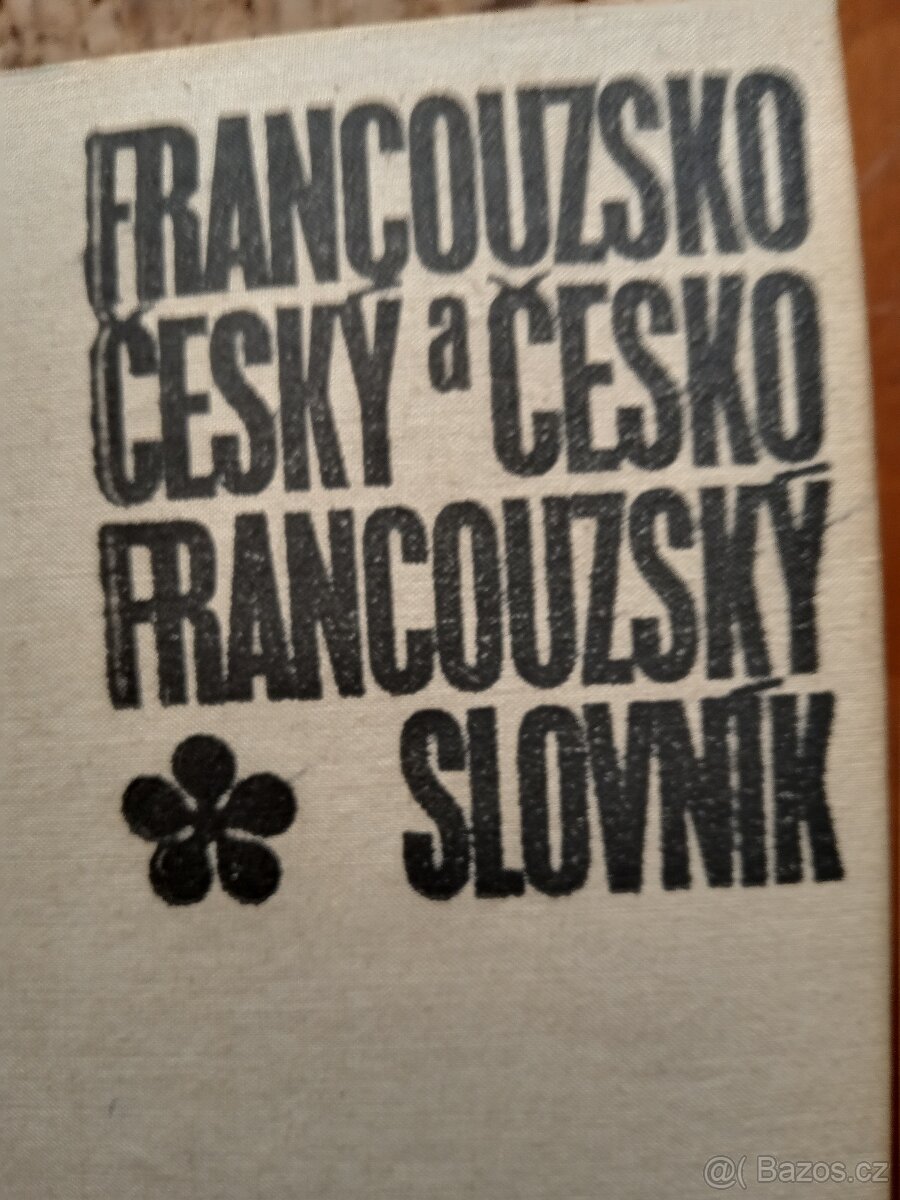 Slovník francouzsko - český a česko - francouzský