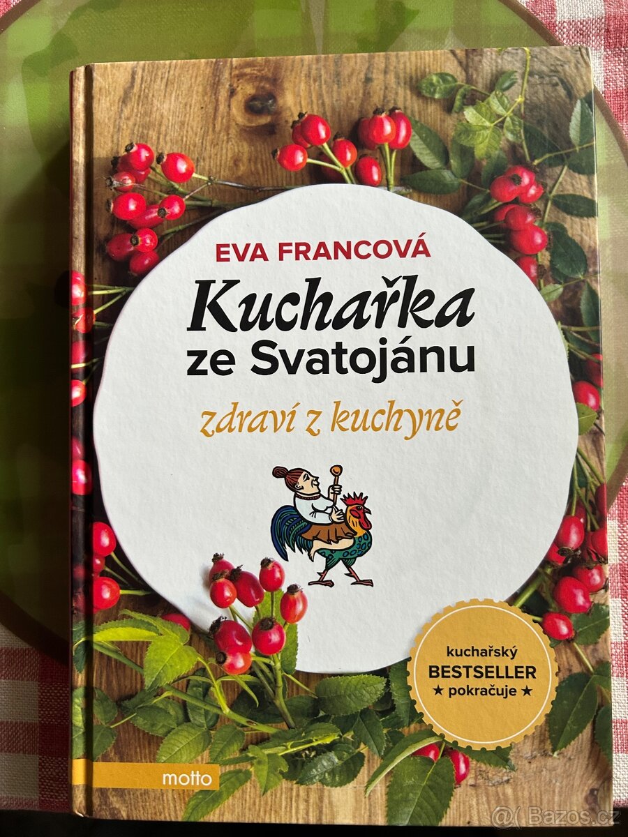 Kuchařka ze Svatojánu: zdraví z kuchyně