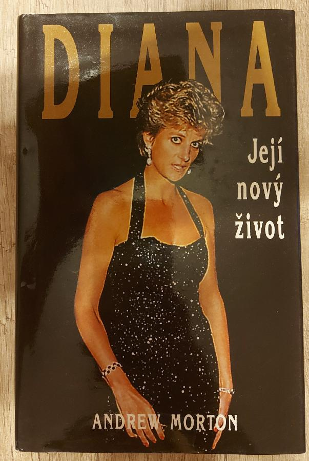 Diana - Jeji nový život - A. Morton