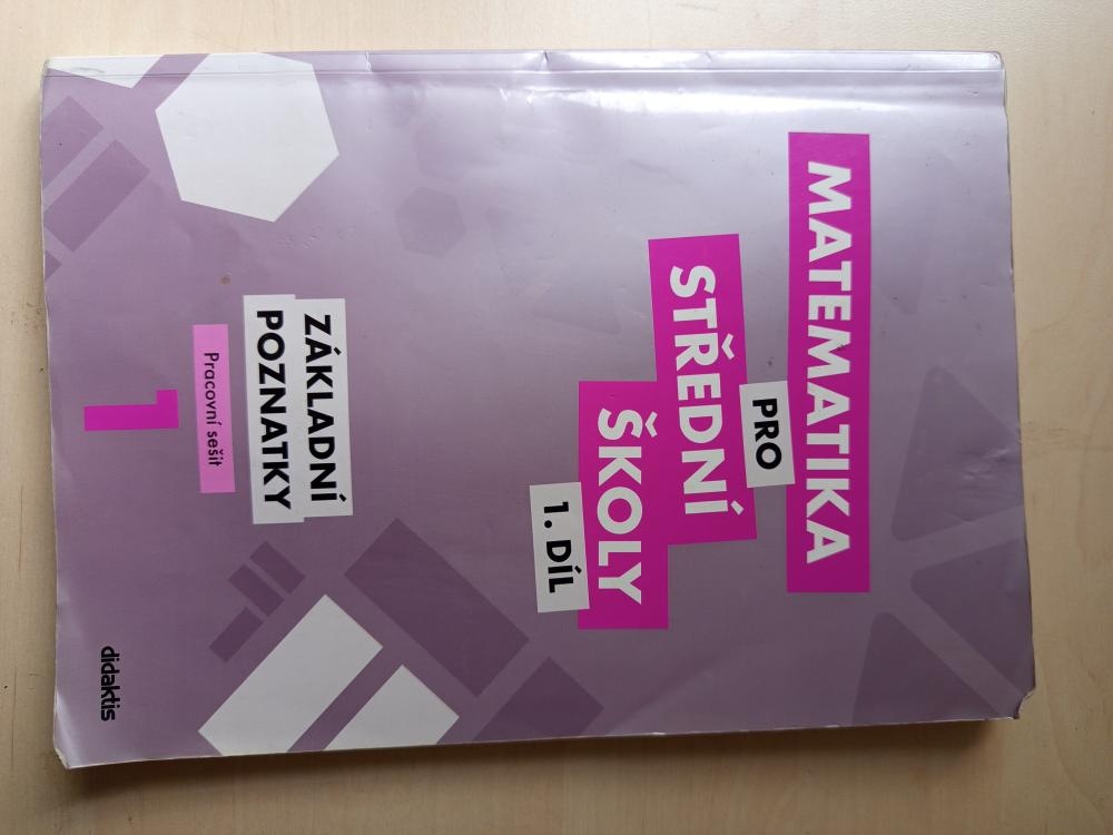 Matematika pro střední školy 1. díl