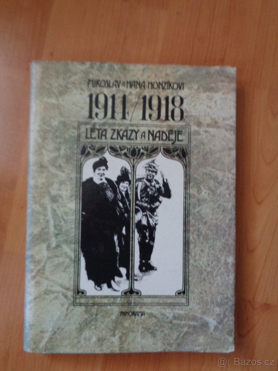Léta zkázy a naděje 1914-1918