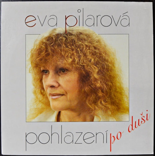 Eva Pilarová – Pohlazení Po Duši (LP)