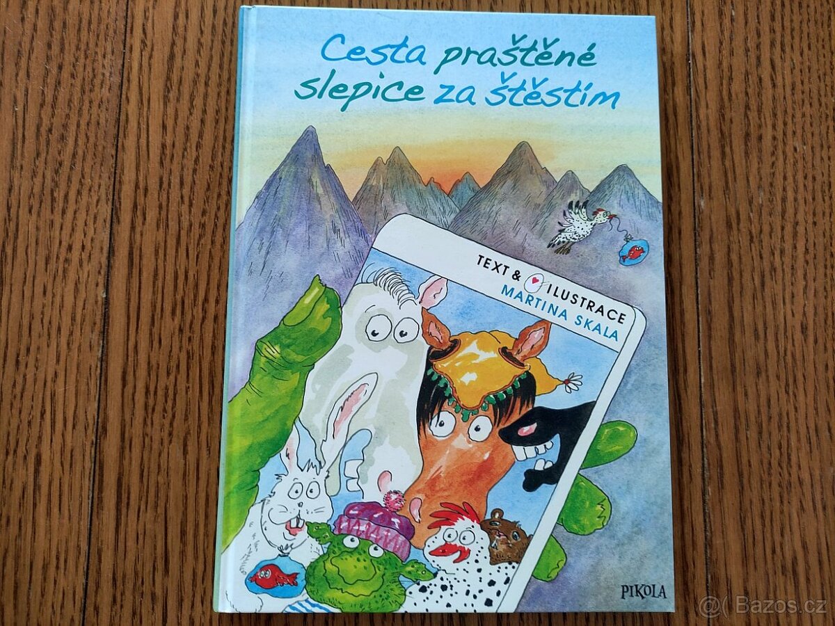 NOVÁ kniha Cesta praštěné slepice za štěstím