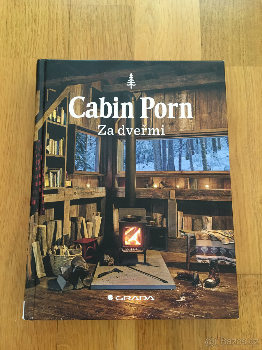 Cabin porn - Za dveřmi - kniha - NOVÁ