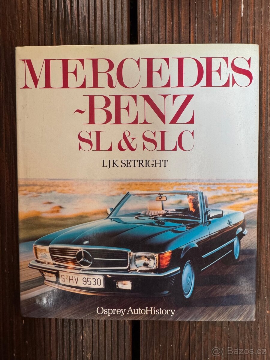 MERCEDES-BENZ W107 SL SLC originalni sběratelská publikace