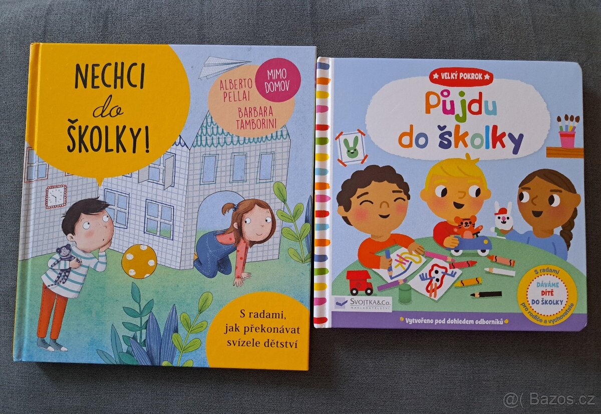 Nechci do školky + půjdu do školky