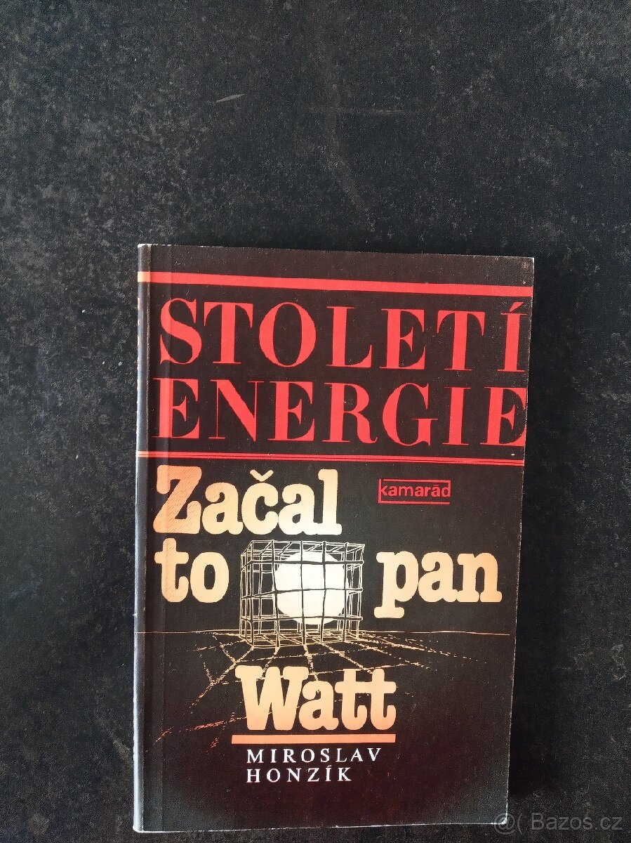 Kniha Století energie Začal to pan Watt