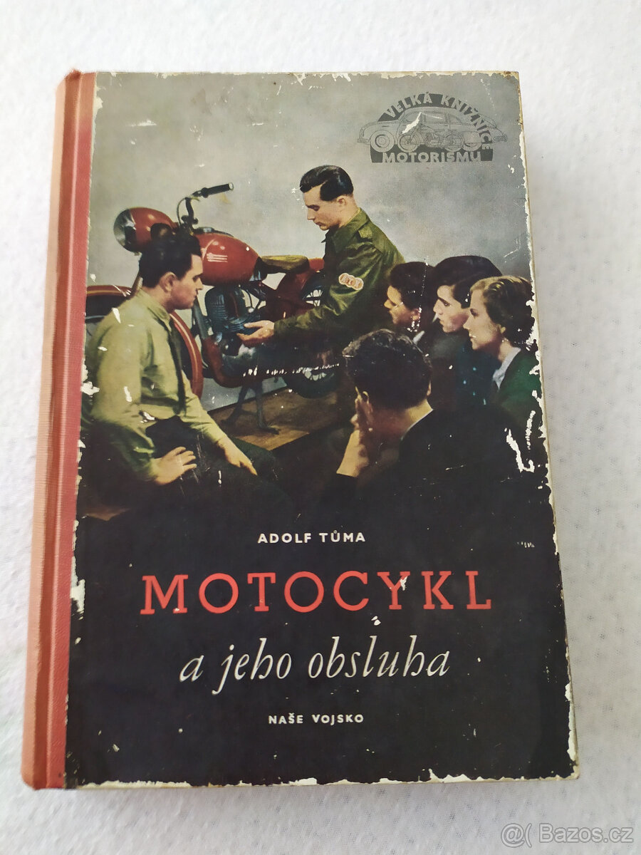 MOTOCYKL A JEHO OBSLUHA, 1953
