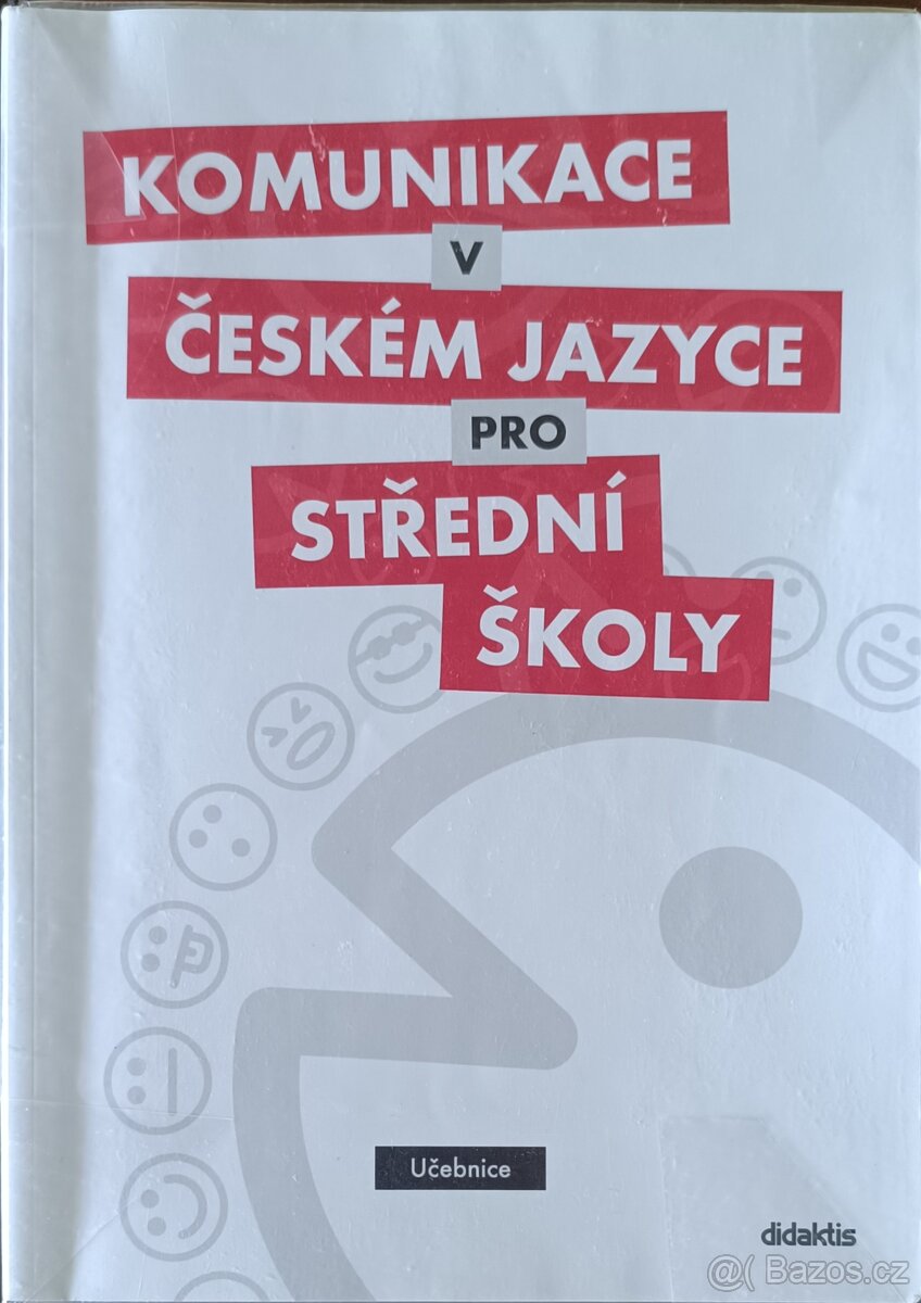 Komunikace v českém jazyce pro SŠ - Učebnice