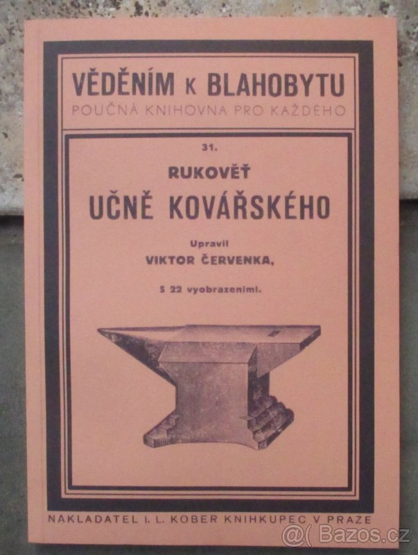kovářství: Rukověť učně kovářského