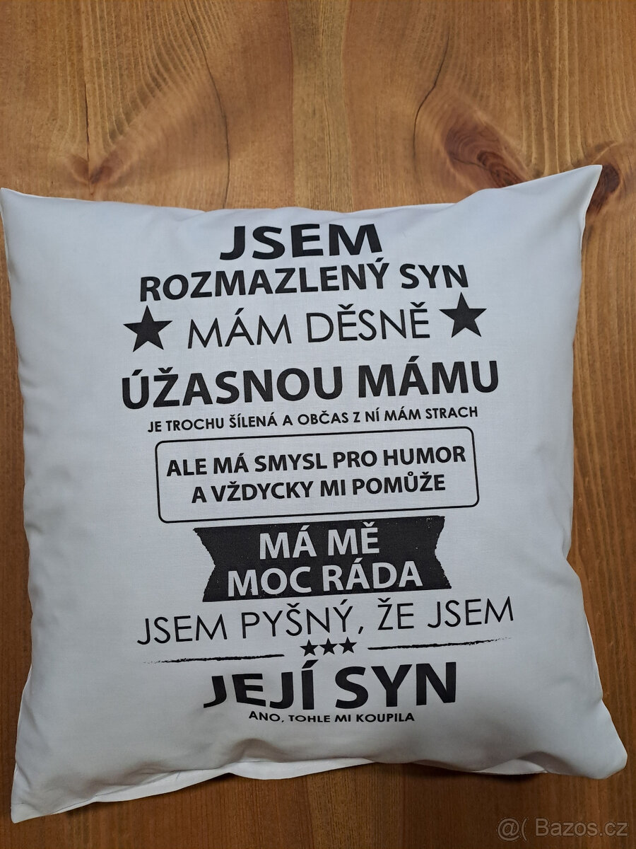 Polštářek-Jsem rozmazlený mámy syn