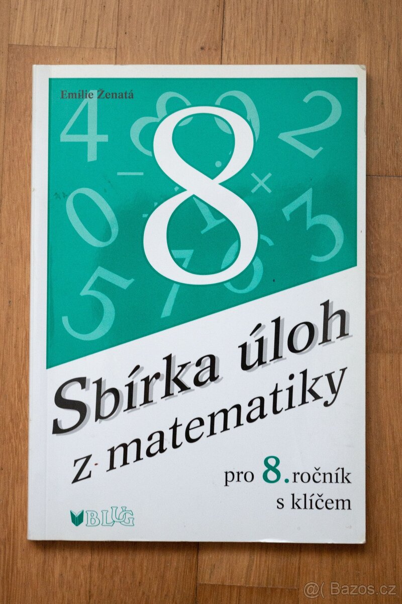 Sbírka úloh z matematiky pro 8. roč.