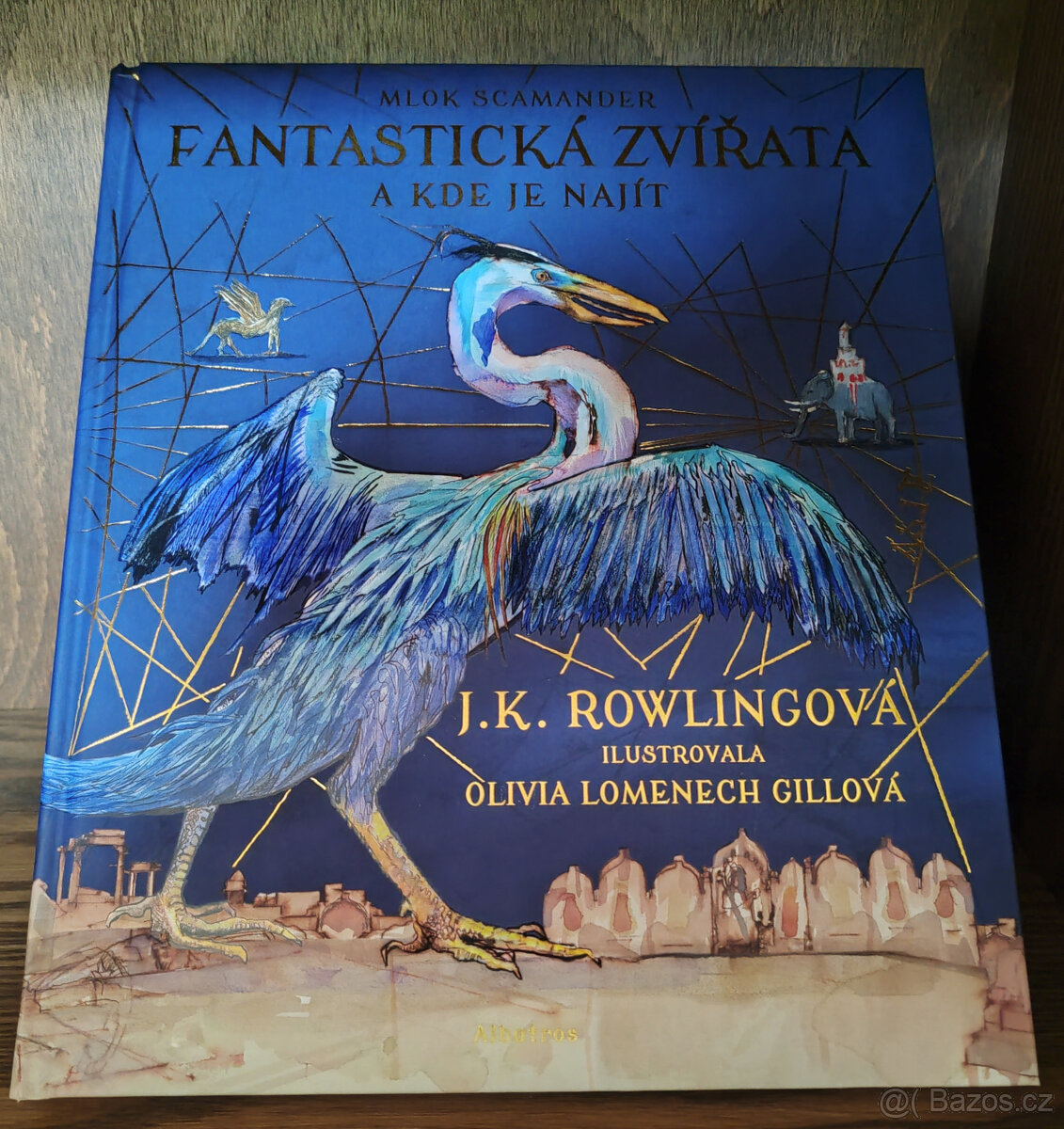 Fantastická zvířata a kde je najít (ilustrované vydání)