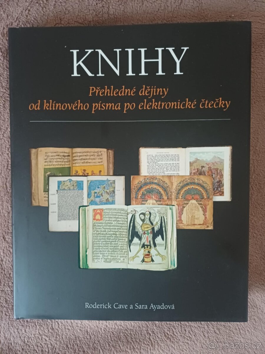 Knihy přehledné dějiny od klínového písma po el. čtečky