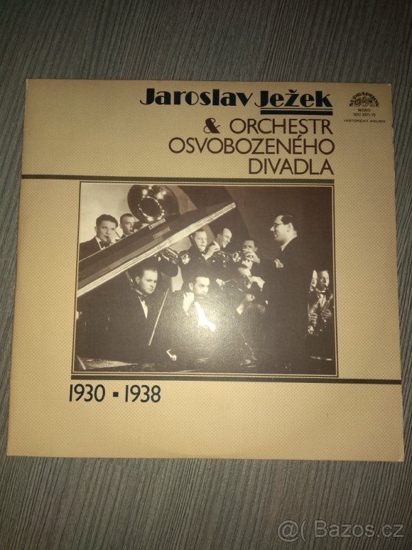 J. JEŽEK & ORCHESTR OSVOBOZENÉHO DIVADLA(1930▪1938)