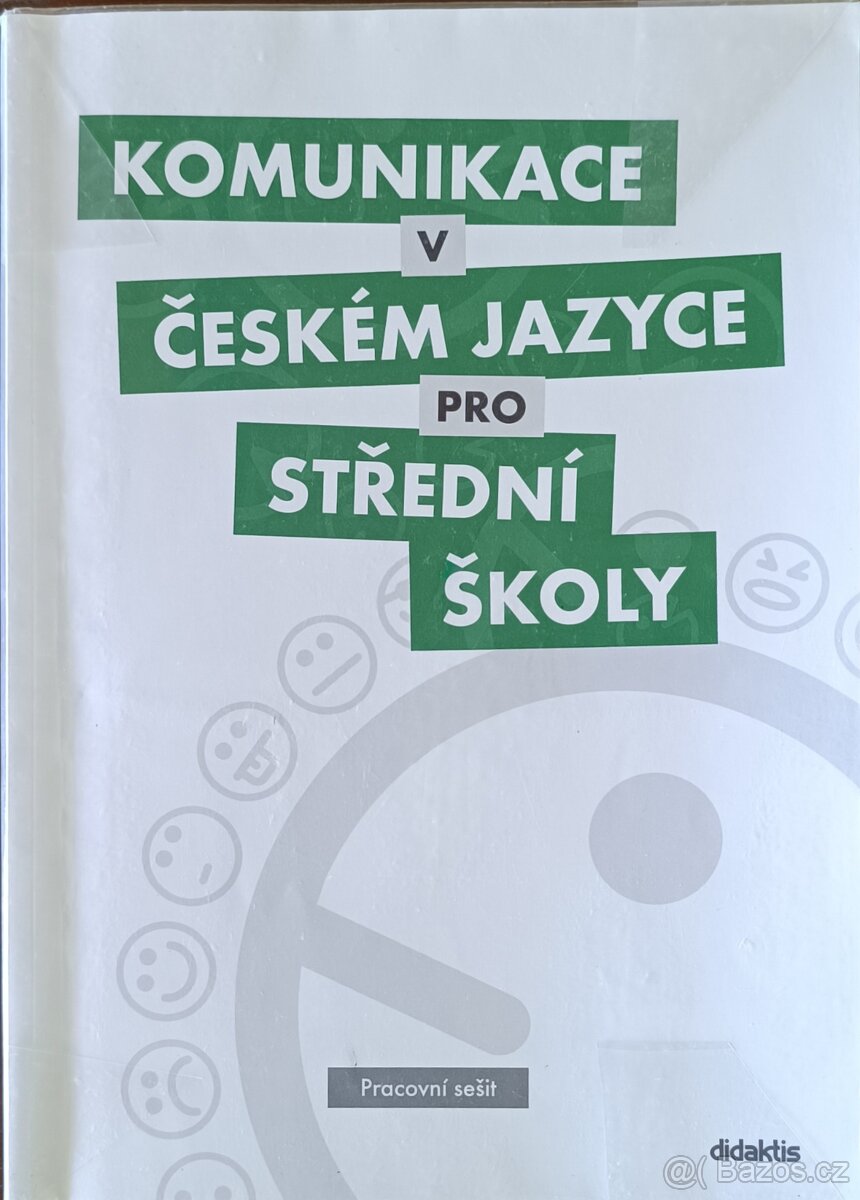 Komunikace v českém jazyce pro SŠ - Pracovní sešit
