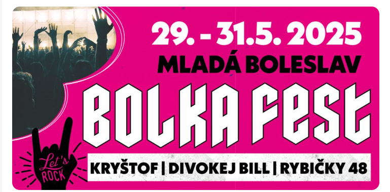 BOLKA FEST 2025 / Krásná Louka Mladá Boleslav / 29.-31.5 202
