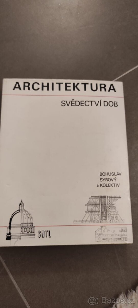Kniha Architektura svědectví dob B.Syrový