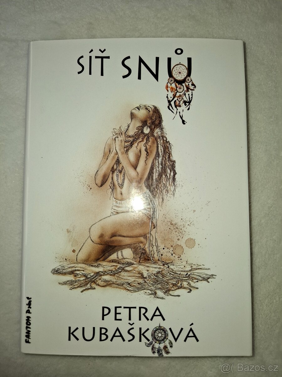 Síť snů  - Petra Kubašková